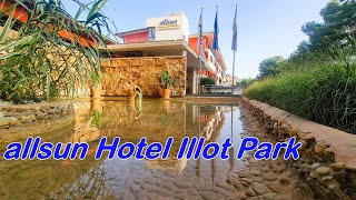 allsun Hotel Illot Park 🏖️ Cala Ratjada Mallorca 🌈 [upl. by Eizzo]