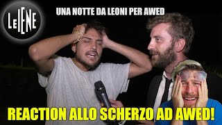 REACTION ALLO SCHERZO DELLE IENE AD AWED  IO e AMEDEO PREZIOSI NON SIAMO PIÚ SUOI AMICI [upl. by Pentha464]