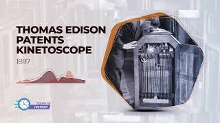 Today in History  Aug 31  Thomas Edison Patents Kinetoscope 1897 [upl. by Butcher]