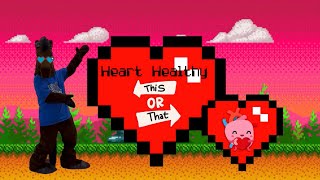 This or That Heart Healthy Edition [upl. by Hirsch]