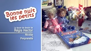 Bonne Nuit Les Petits  La leçon de dessin de Régis Hector  Nicolas et Pimprenelle [upl. by Eninaj207]