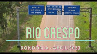 RIO CRESPO  RONDÔNIA [upl. by Hogg]