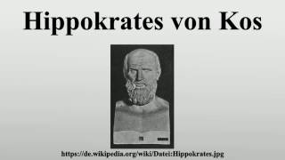 Hippokrates von Kos [upl. by Brahear]