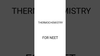 Thermochemistry class 11  NEET Notes Physical Chemistry AIIMS [upl. by Hollister]