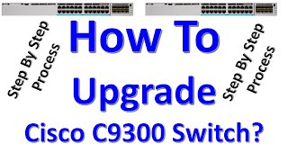 Cisco Catalyst 9300 Switch Bundle Mode IOS upgrade Procedure  How to Upgrade Cisco C9300 switch [upl. by Lenoel497]