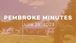 Pembroke Minutes June 28 2023 Planning Board June 26th Meeting [upl. by Kecaj]