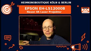 Epson EHLS12000B amp EHLS11000W die neuen 4K Laser Beamer im Test Unterschiede zum Epson TW9400 [upl. by Francesco780]