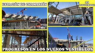 🚧 PROGRESOS EN LOS NUEVOS VESTÍBULOS  OBRAS ESTACIÓN DE CHAMARTÍN  21 NOVIEMBRE 2023 🚧 [upl. by Revorg]