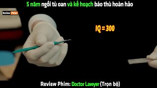 5 năm ngồi tò oan và kế hoạch báo thu hoàn hảo  Review phim hay [upl. by Etnecniv20]