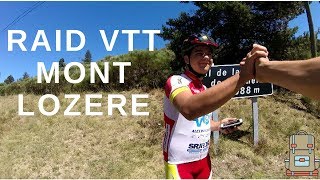 RAID VTT MONT LOZERE  CA TOURNE MAL [upl. by Hakaber]