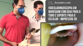 Intubação com Vídeolaringoscópio com guia para o tubo e suporte para o celular  treinamento médico [upl. by Ariamoy]