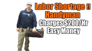 Labor Shortage  Handyman 200 Per Hour For Simple Repairs  THE HANDYMAN BUSINESS [upl. by Lattonia82]