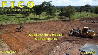 FICO  CRIXÁSGO  CANTEIRO SUPRESSÃO VEGETAL E CERCAMENTO  JAN2024  Obras Parte 9  4k [upl. by Salzhauer]