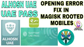 ALHOSN UAE UAE PASS AND EASYPAISA NOT WORKING IN MAGISK ROOTED MOBILES [upl. by Parke689]