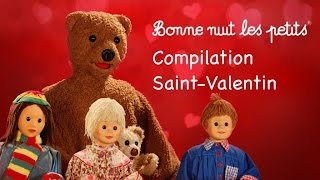 Bonne nuit les petits  Compilation SaintValentin [upl. by Maya]