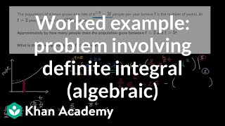 Worked example problem involving definite integral algebraic  AP Calculus AB  Khan Academy [upl. by Platto72]