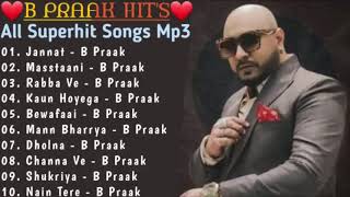 B Praak Superhit Punjabi Songs  Non Stop Punjabi Songs 2023  New Punjabi Song 2023 Best Of B Praak [upl. by Bergstrom249]