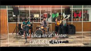 GRUPOS MUSICALES TOCANDO EN EL METRO CHABACANO DE LA CIUDAD DE MÉXICO [upl. by Mendy]