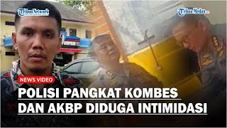 Polisi Pangkat Kombes dan AKBP Diduga Intimidasi Waria yang Mengaku Diperas Penyidik Polda Sumut [upl. by Tarrance]