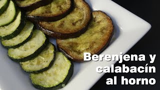 Berenjena y calabacín al horno [upl. by Driscoll980]