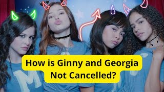 How is Ginny and Georgia Not Cancelled [upl. by Tsirc]