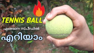 TENNIS BALL സ്പീഡിൽ ഇടാം🔥 HOW TO BOWL FASTER 🔥 CRICKET MALAYALAM [upl. by Alair117]