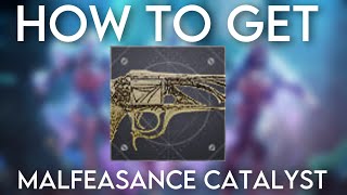 HOW TO GET MALFEASANCE CATALYST FAST  Destiny 2 Season Of The Deep [upl. by Laurette370]