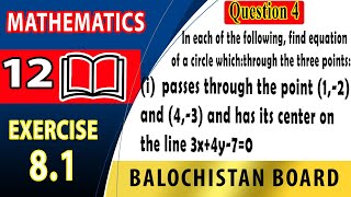 12th Math Exercise 81 Question 4 Part i  Conic Section 1  Equation of circle  maths class 12 [upl. by Jessabell]