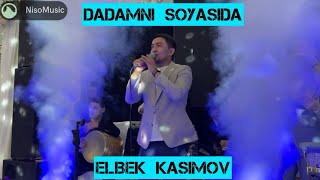 Elbek Kasimov  Dadamni soyasida coverJaloliddinAhmadaliyevOfficial jaloliddinahmadaliyev [upl. by Tnarg]