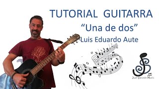 🎸Una de dos LEAute  GUITARRA🤩  Como tocar tutorial guitarra acordes letra Pdf y tablatura [upl. by Ttezzil]