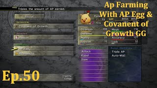 FINAL FANTASY X2 FFX2 Ep 50 AP Farming With AP Egg And Covenant Of Growth GG [upl. by Essilrahc]