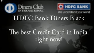 HDFC Diners Black  Best Credit Card in India [upl. by Eivets]