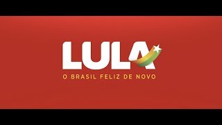 PT lança jingle de campanha de Lula quotO Brasil feliz de novoquot  07jun2018 [upl. by Proudlove]