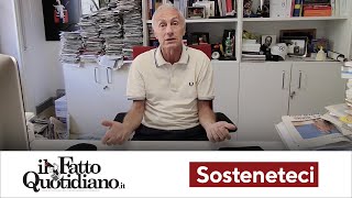 L’appello di Travaglio ai lettori del Fatto “Sosteneteci siamo pronti a lanciare nuove battaglie” [upl. by Krauss]