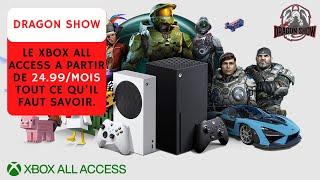 XBOX ALL ACCESS A PARTIR DE 2499MOISJE VOUS DIT TOUT CE QUIL FAUT SAVOIR [upl. by Avevoneg]