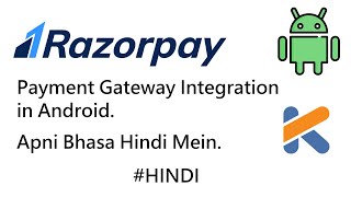 Razorpay Integration In Android Studio Kotlin [upl. by Bowes524]