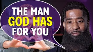 1 SIGN You Have Found The MAN God Has For You [upl. by Crenshaw]