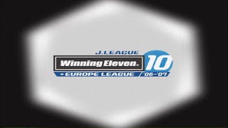 J League Winning Eleven 10  Europe League 0607  HCK Edition  PS2 [upl. by Kciredes444]