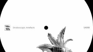 Lucy Lav Peter Van Hoesen Remix Stroboscopic Artefacts  SA008 [upl. by Eiramac]