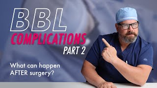 What complications can happen after a BBL  Part 2 [upl. by Kasper]