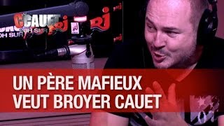 Un père à la voix de mafieux veut broyer son fils sa femme et Cauet   CCauet sur NRJ [upl. by Sayce]