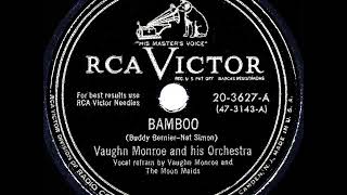 1950 HITS ARCHIVE Bamboo  Vaughn Monroe [upl. by Irelav741]