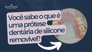 🤔Você sabe o que é uma prótese dentária de silicone removível [upl. by Kym]