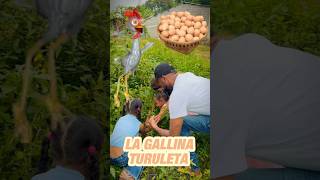 La gallina turuleca [upl. by Kcub]