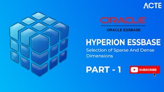 Hyperion Oracle Essbase  Selection of Sparse amp Dense Dimensions  Hyperion Essbase Course  ACTE [upl. by Desmond]