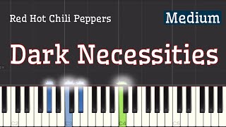 Red Hot Chili Peppers  Dark Necessities Piano Tutorial  Medium [upl. by Rolyab677]