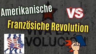 Französiche Revolution und Amerikanische Revolution im Vergleich Ursachen Anlass Verlauf Folgen [upl. by Infeld923]