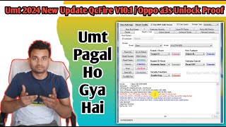 UMTv2UMTPro QcFire v101  Umt Pagal Ho Gya Hai Oppo A3s PatternPin Unlock By Umt Dongle 2024 [upl. by Nnawtna]