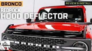 20212023 Bronco RedRock Hood Deflector Review amp Install [upl. by Kyre383]