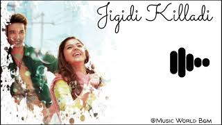 💛 Jigidi Killadi Bgm Song  Music World Bgm  💛 [upl. by Atila]